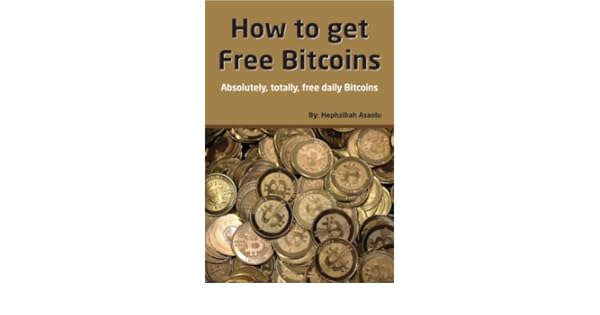 How To Get Free Bitcoins - 